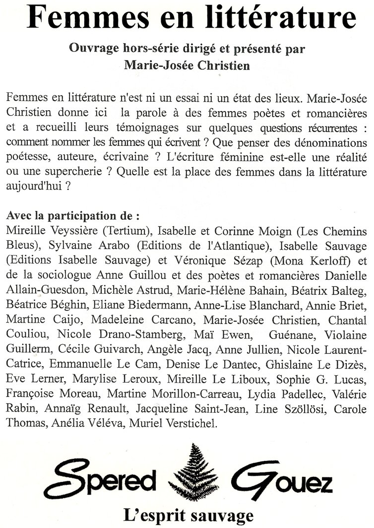 Octobre 2009, La revue Spered Gouez s'entrouvre sur 37 femmes invit�es par M-J Christien; cela sonne et bruit avec d�licatesse � la fois.