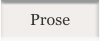 Prose